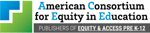 American Consortium for Equity in Education