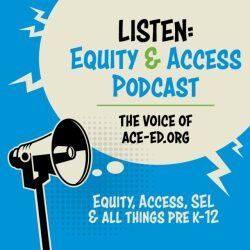 Equity and Access Podcast: In a Time of Teacher Shortage, Alternative Certification