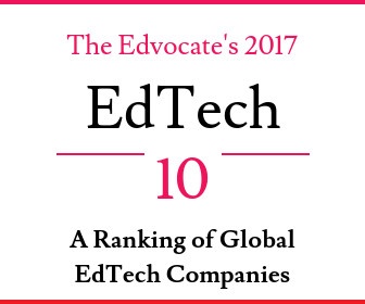The Edvocate's 2017 EdTech 10: A Ranking of Global Edtech Companies
